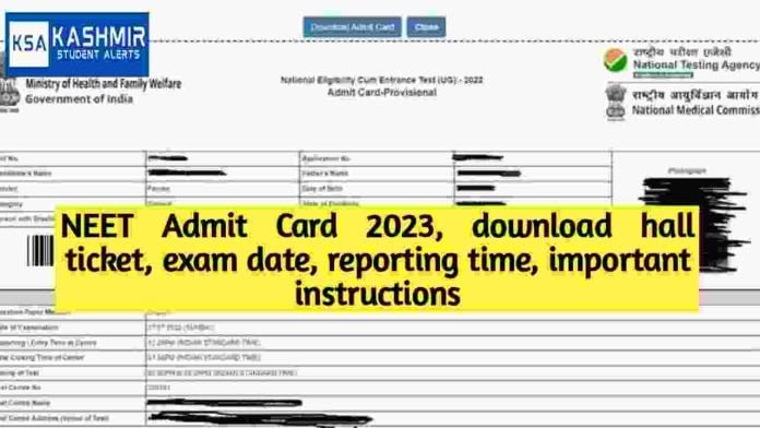 NEET Admit Card 2023, download hall ticket, exam date, reporting time, important instructions