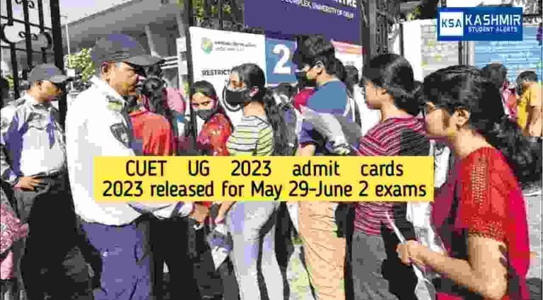 CUET UG 2023 admit cards 2023 released for May 29-June 2 exams