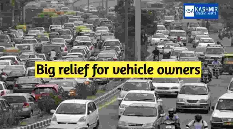 Good News: Big relief for vehicle owners, no re-registration, no fee for outside J&K vehicles