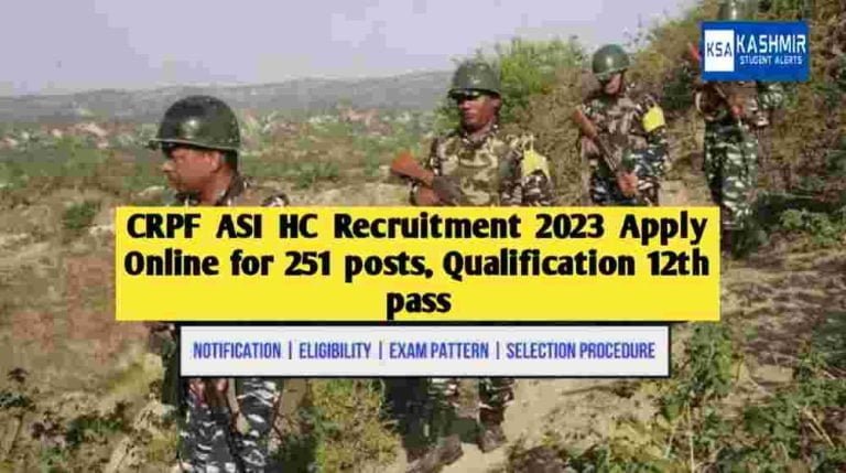 CRPF ASI HC Recruitment 2023 Apply Online for 251 posts, Qualification 10+2, Last date