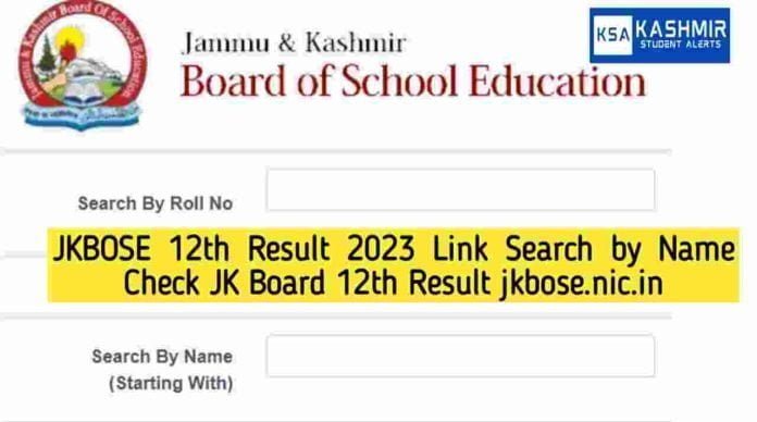 JKBOSE 12th Result 2023 Link Search by Name Check JK Board 12th Result jkbose.nic.in