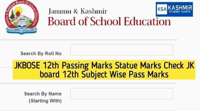 JKBOSE 12th Passing Marks Statue Marks Check JK board 12th Subject Wise Pass Marks