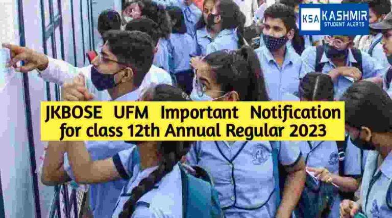 JKBOSE UFM Important Notification for class 12th Annual Regular 2023