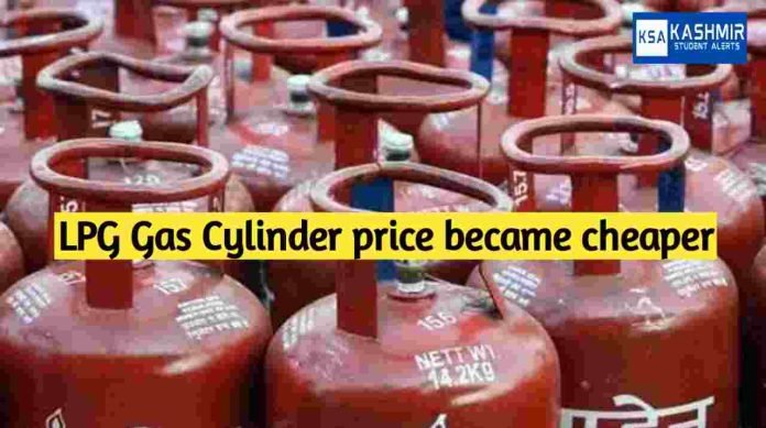 LPG Gas Cylinder price became cheaper