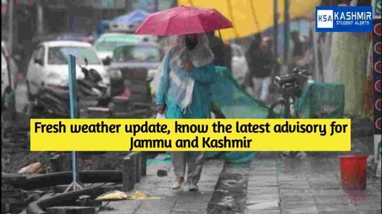 Fresh weather update, know the latest advisory for Jammu and Kashmir