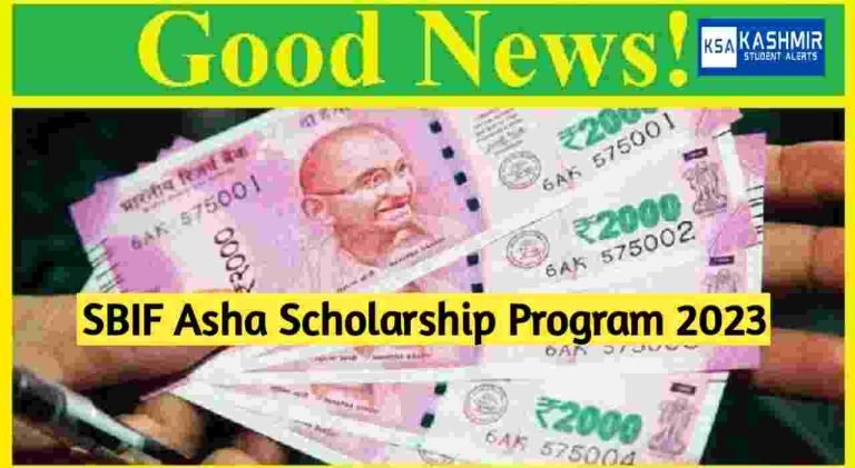 SBIF Asha Scholarship Program 2023, Get 500000 for one year, check qualification
