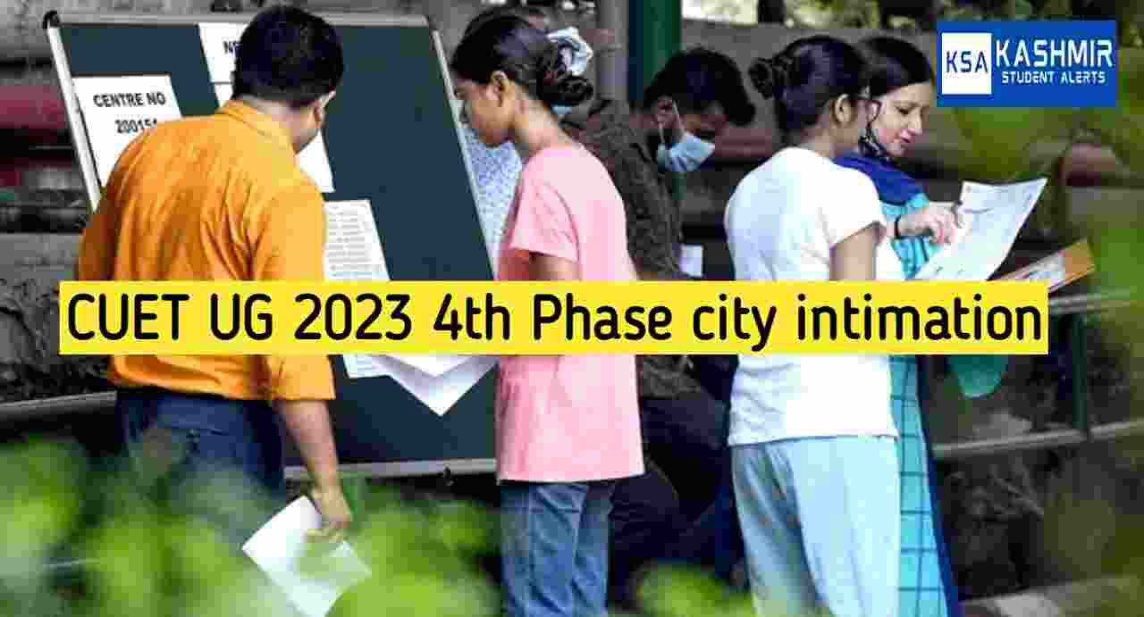 CUET UG 2023 4th Phase city intimation