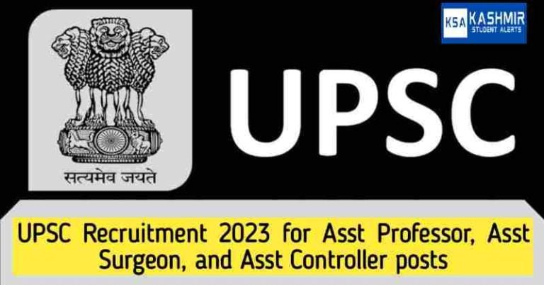 UPSC Recruitment 2023 for Asst Professor, Asst Surgeon, and Asst Controller posts