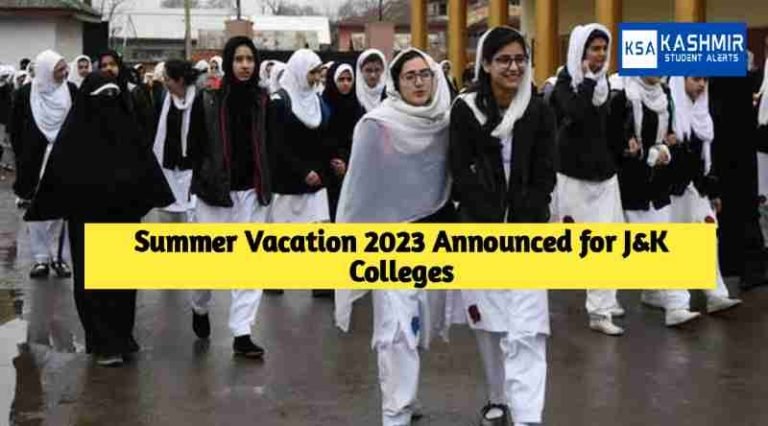 Summer Vacation 2023 Announced for J&K Colleges