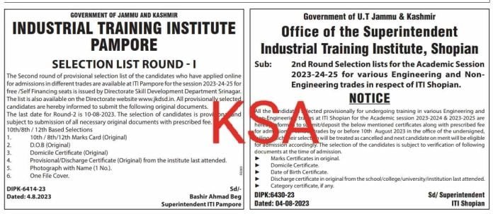 INDUSTRIAL TRAINING INSTITUTE PAMPORE SELECTION LIST ROUND - I The Second round of provisional selection list of the candidates who have applied online for admissions in different trades are available at ITI Pampore for the session 2023-24-25 for free /Self Financing seats is issued by Directorate Skill Development Department Srinagar. The list is also available on the Directorate website www.jkdsd.in. All provisionally selected candidates are hereby informed to submit the following original documents. The last date for Round-2 is 10-08-2023. The selection of candidates is provisional and subject to submission of all necessary original documents with prescribed fee. 10th/8th / 12th Based Selections 1. 10th / 8th/12th Marks Card (Original) 2. D.O.B (Original) 3. Domicile Certificate (Original) 4. Provisional/Discharge Certificate (Original) from the institute last attended. 5. Photograph with Name (1 No.). 6. One File Cover.