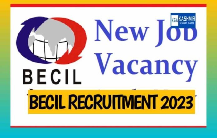 BECIL Recruitment 2023 for Data Entry Operator (DEO), EMT, Jr. Physiotherapist, MTS and other posts