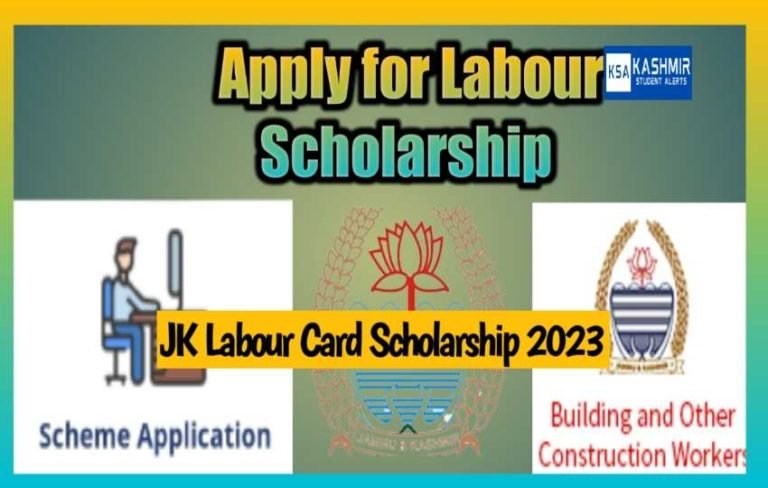 JK Labour Card Scholarship 2023 Apply Online, Eligibility, Last Date