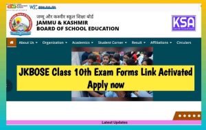 JKBOSE Class 10th Exam forms Online Submission link Activated Apply here @jkbose.nic.in 1 JKBOSE Class 10th Exam forms