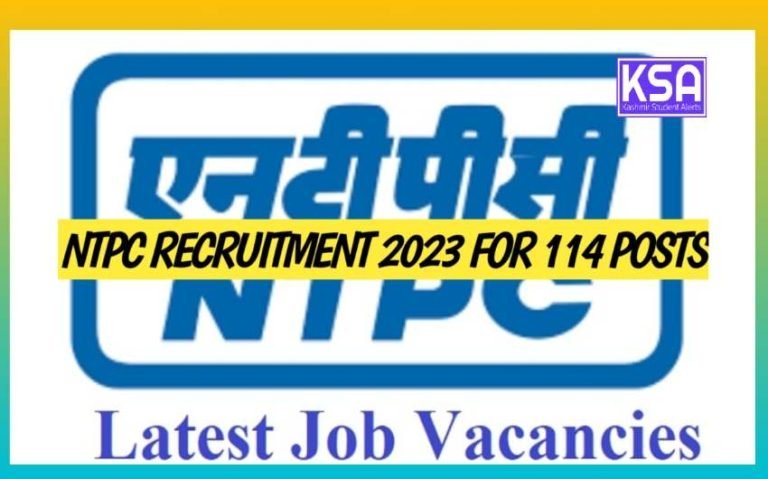 NTPC recruitment 2023 for 114 Vacancies, Apply Online, Last Date, Eligibility 