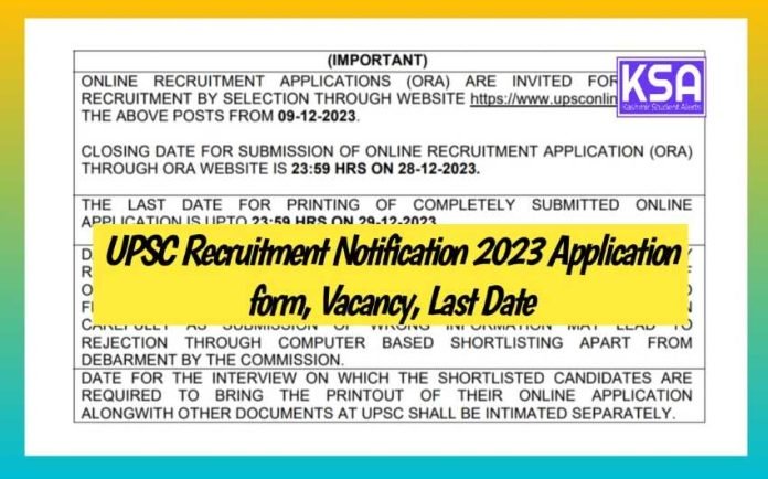 UPSC Recruitment Notification 2023 Application form, Vacancy, Last Date