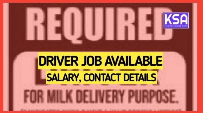 Driver Job Available, check salary, Requirements