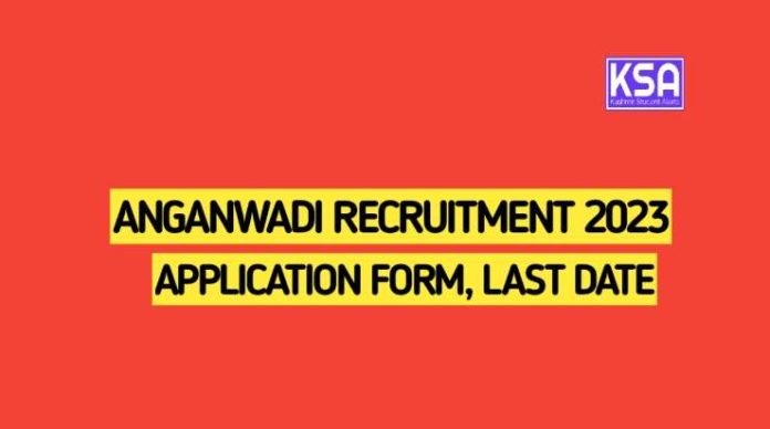 Anganwadi Recruitment 2024 Application Form, Eligibility, Last Date