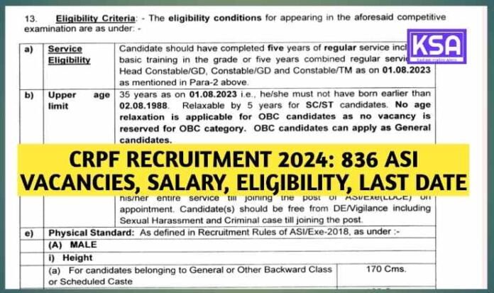 CRPF recruitment 2024: 836 ASI Vacancies, Salary, Eligibility, Last Date