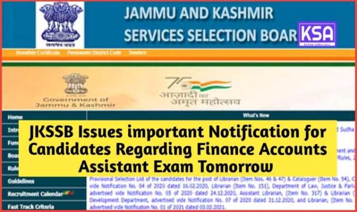 JKSSB Issues important Notification for Candidates Regarding Finance Accounts Assistant Exam Tomorrow