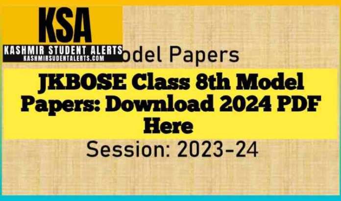 JKBOSE Class 8th Model Papers: Download 2024 PDF Here