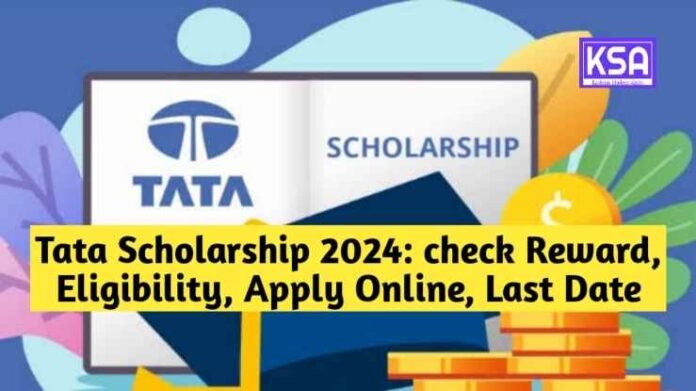 Tata Scholarship 2024: check Reward, Eligibility, Apply Online, Last Date