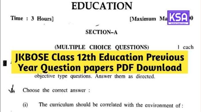 JKBOSE Class 12th Education Previous Year Question papers PDF Download