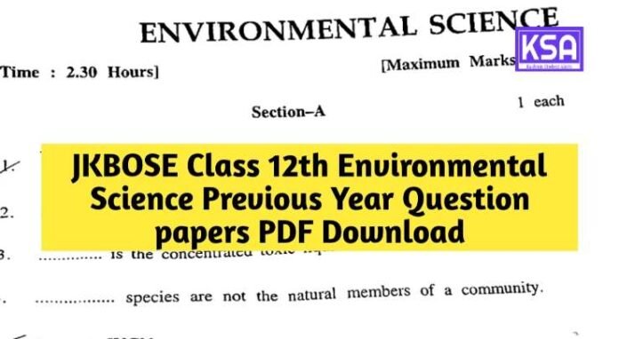 JKBOSE Class 12th Environmental Science Previous Year Question papers PDF Download