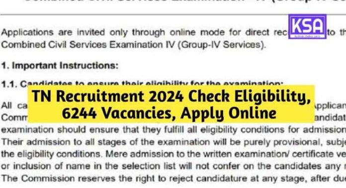 TN Recruitment 2024 Check Eligibility, 6244 Vacancies, Apply Online 
