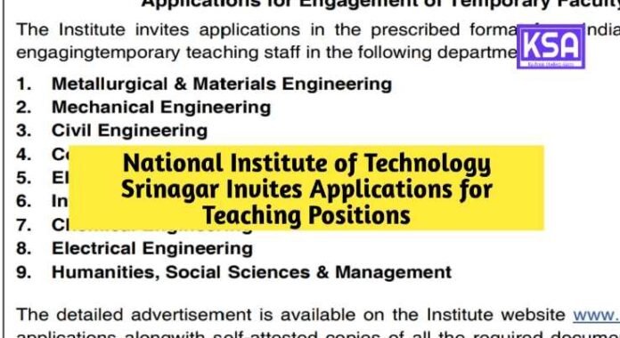 National Institute of Technology Srinagar Invites Applications for Teaching Positions