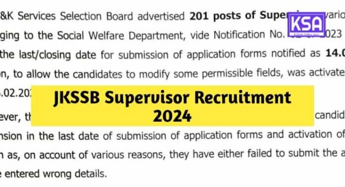 JKSSB Fresh Notification for Supervisor Recruitment 2024 for 201 Posts