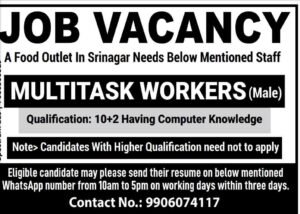 Job vacancy in Srinagar for Multi Task Workers