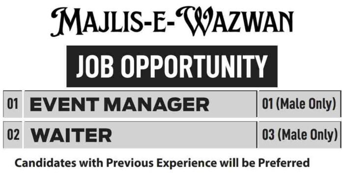 Majlis-e-wazwan Restaurant & Conference Hall Recruitment 2024 for Waiter & Event Manager posts Majlis-e-wazwan Restaurant & Conference Hall Recruitment 2024 for Waiter & Event Manager posts 