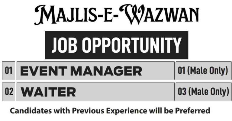 Majlis-e-wazwan Restaurant & Conference Hall Recruitment 2024 for Waiter & Event Manager posts 