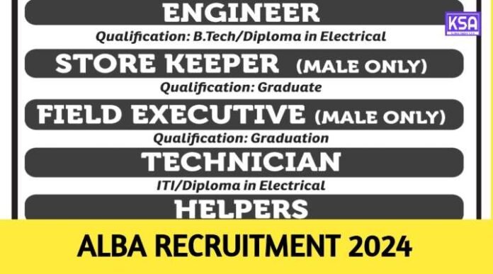 Alba Recruitment 2024 for Helper, Technician, Engineer, Store Keeper posts