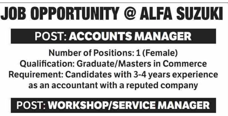 Alfa Suzuki Pvt Ltd Recruitment 2024: Accounts Manager, Workshop Manager, Marketing Executives posts