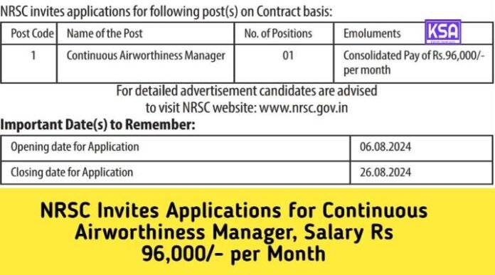 NRSC Invites Applications for Continuous Airworthiness Manager, Salary Rs 96,000/- per Month