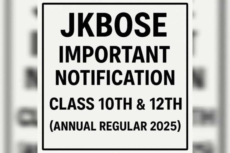 JKBOSE Important Notification for Class 10th & 12th (Annual Regular 2025)