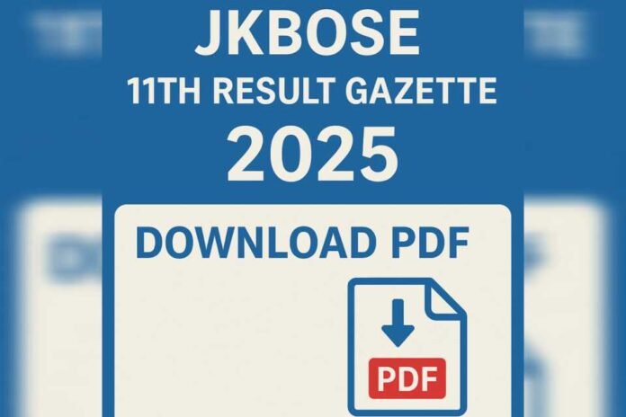 JKBOSE 11th Result Gazette 2025 (Jammu Kashmir) — Download PDF