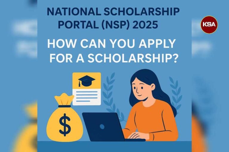 National Scholarship Portal (NSP) 2025 – How Can You Apply for a Scholarship? 