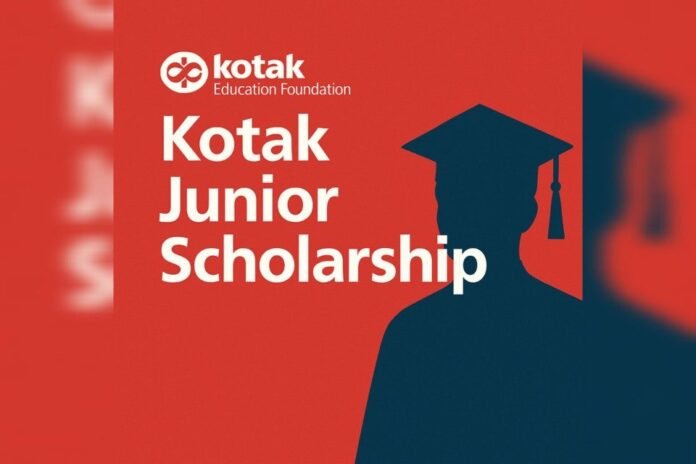 Kotak Junior Scholarship 2025: Rs 73,500 Financial Aid & Mentorship for 1,000 Meritorious Students in MMR