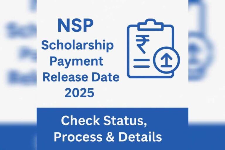 NSP Scholarship Payment Release Date 2025: Check Status, Process & Details