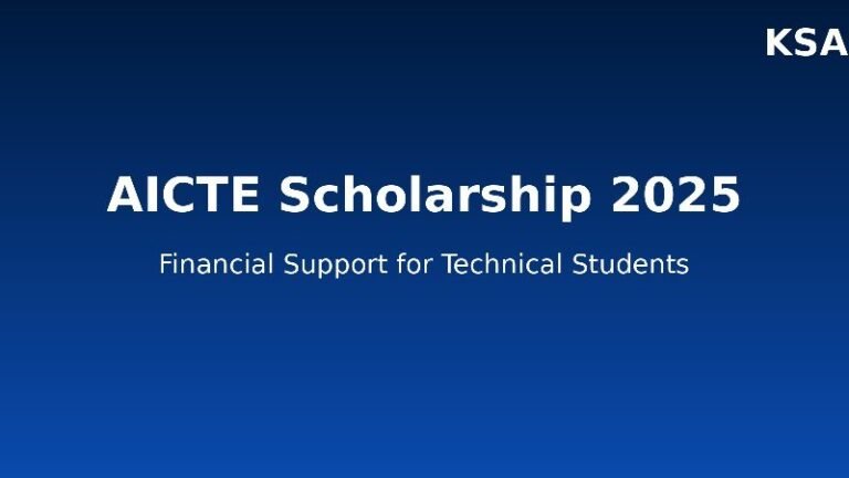 AICTE Scholarship 2025: Eligibility, Benefits, Application Process, Documents and Selection Criteria