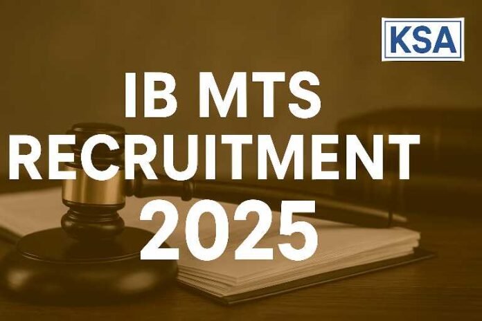 Intelligence Bureau Recruitment 2025: 394 MTS Vacancies - Salary Up to Rs 56,900