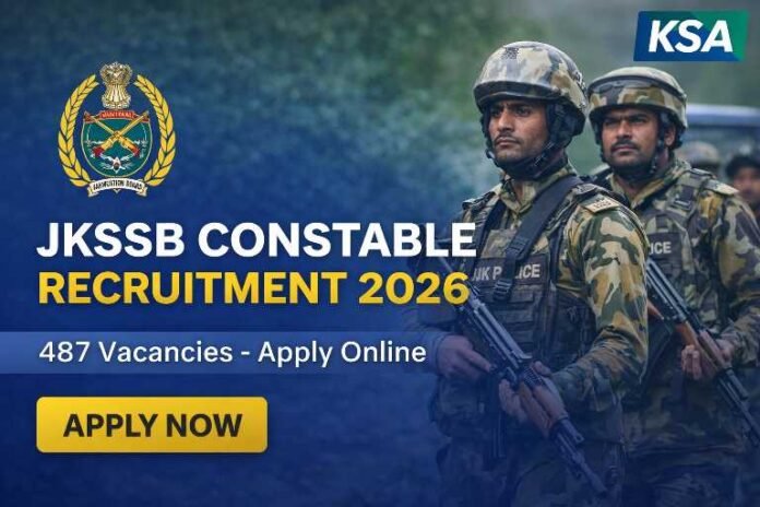 JKSSB Constable Recruitment 2026 (Armed/IRP & SDRF) – 487 Vacancies, Apply Online