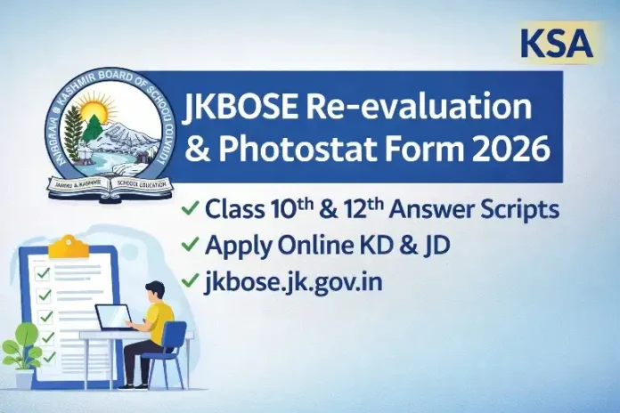 JKBOSE Re-evaluation & Photostat Form 2026: Apply Online for Class 10th & 12th Answer Scripts (KD & JD)