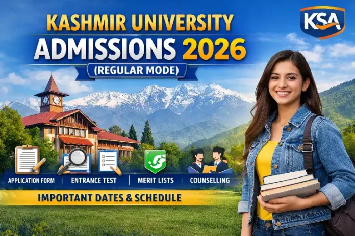 Kashmir University Admission Schedule 2026 (Regular Mode): Complete Calendar, Key Dates & Important Instructions
