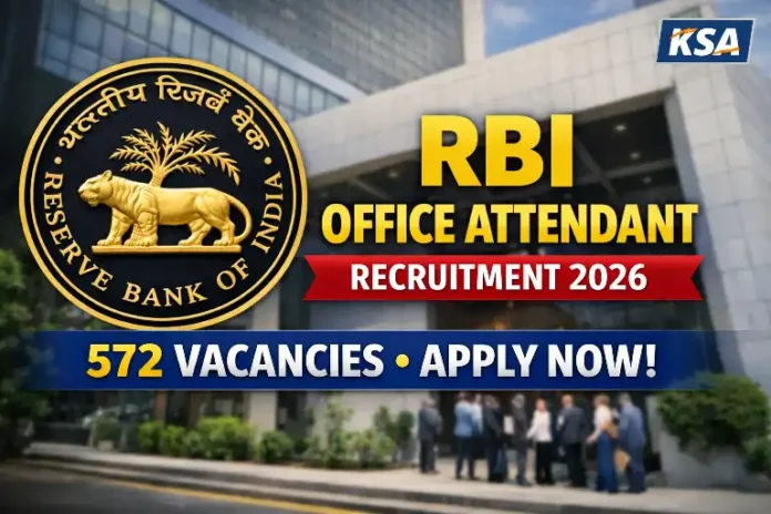 RBI Office Attendant Recruitment 2026 Begins: Registration Open for 572 Vacancies, Check Eligibility, Selection Process and How to Apply