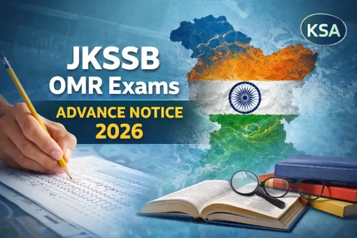 JKSSB Advance Notice for OMR-Based Written Examinations 2026: Check Tentative Exam Schedule, Posts & Admit Card Details