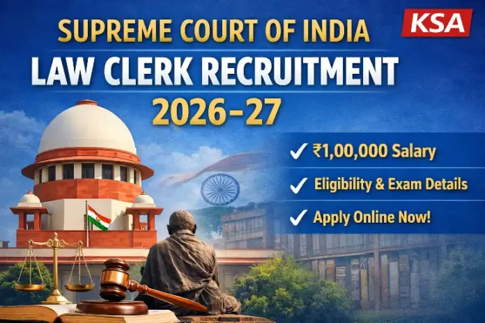 Supreme Court of India Law Clerk-cum-Research Associate Recruitment 2026: Eligibility, Exam Date, Salary & Application Process
