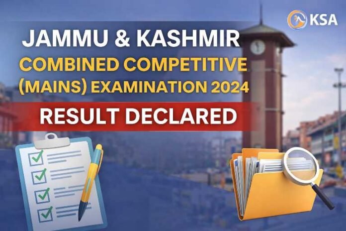 JKPSC Combined Competitive (Mains) Examination 2024 Result Declared – Check Qualified Candidates List